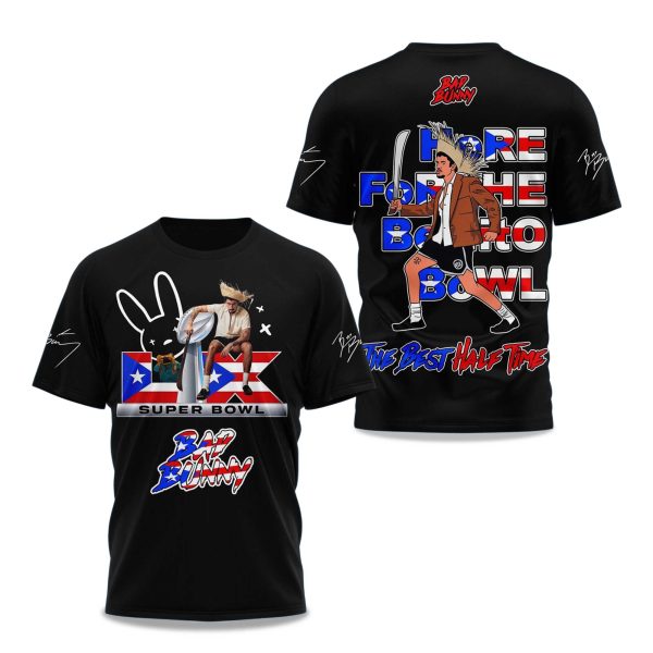 Bad Bunny Here For The Benito Bowl The Best Half Time 2025 T Shirt
