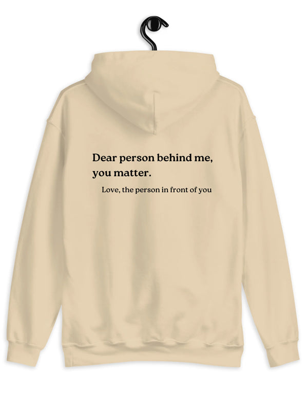Dear Person Behind Me Hoodie Beige