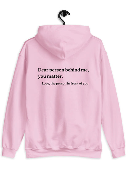 Dear Person Behind Me Hoodie Pink
