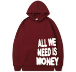 All We Need Is Money Hoodie - Image 8