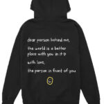 Dear Person Behind Me Hoodie