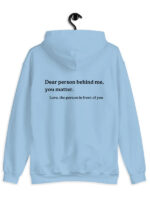 Dear Person Behind Me Hoodie Blue