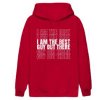 I_Am_the_Best_Guy_Out_There_Hoodie