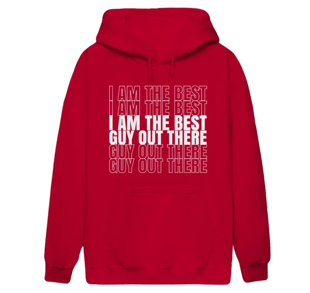 I_Am_the_Best_Guy_Out_There_Hoodie-1 I_Am_the_Best_Guy_Out_There_Hoodie