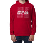 Order_I_Am_the_Best_Guy_Out_There_Hoodie
