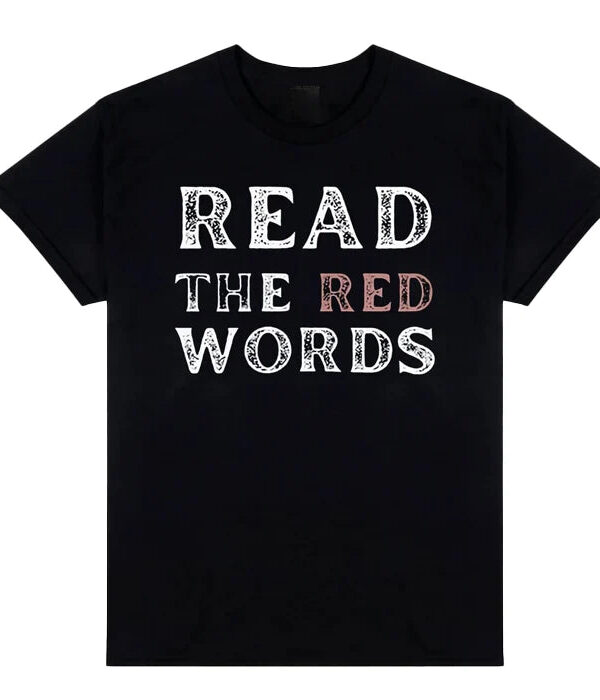 Read_The_Red_Words_Shirt