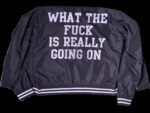 What The Fuck Is Really Going On Jacket Zip